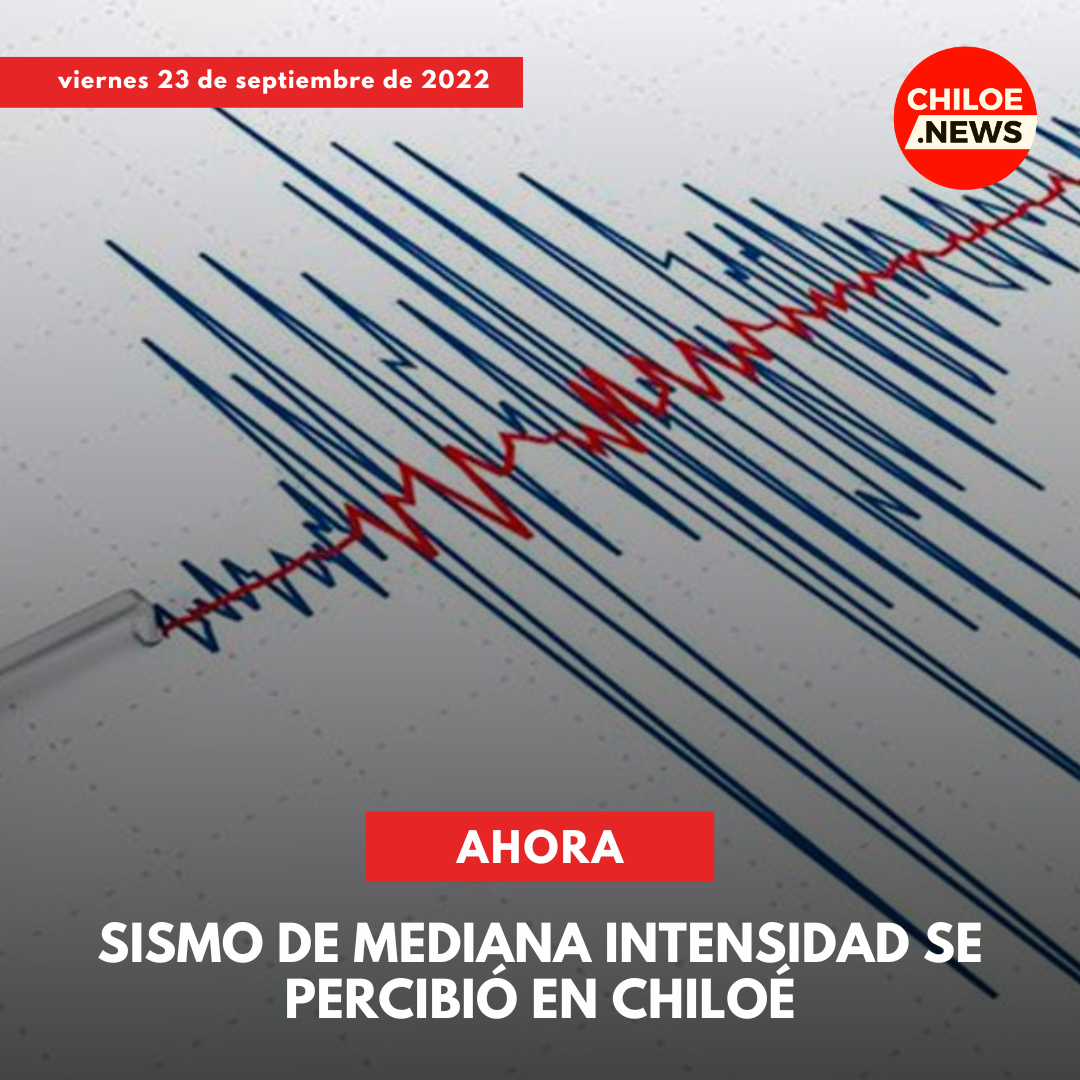 Lee más sobre el artículo Sismo de mediana intensidad se sintió en Chiloé