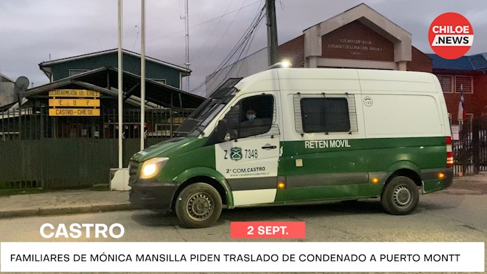 Lee más sobre el artículo Familiares de Mónica Mansilla piden traslado a Puerto Montt de único condenado por su femicidio.