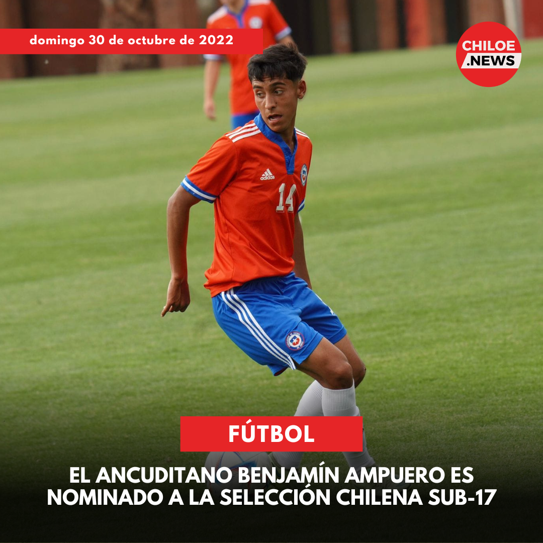 Lee más sobre el artículo El ancuditano Benjamín Ampuero es nominado a la selección chilena sub-17