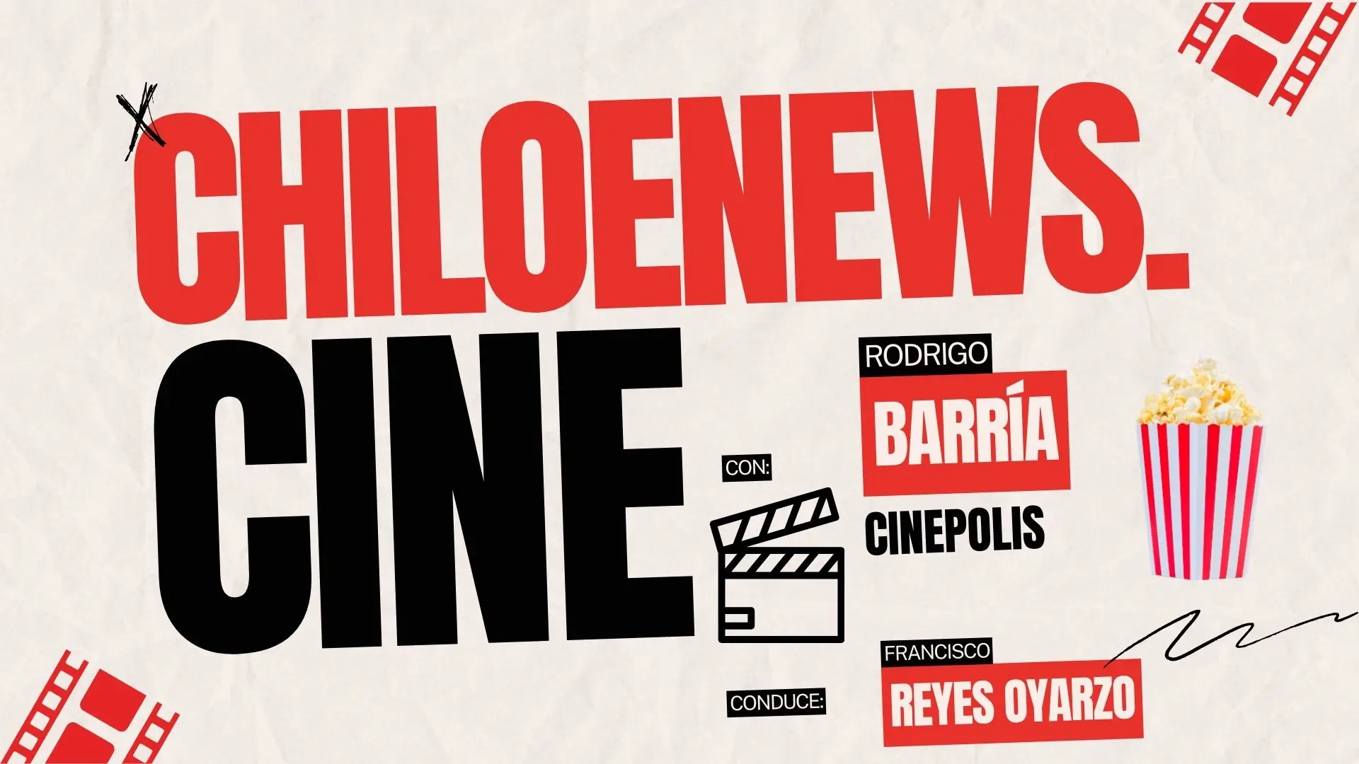 Lee más sobre el artículo Entérate de los principales estrenos en nuestro nuevo espacio «𝘊𝘩𝘪𝘭𝘰𝘦𝘕𝘦𝘸𝘴.𝘊𝘪𝘯𝘦» junto a Rodrigo Barría.